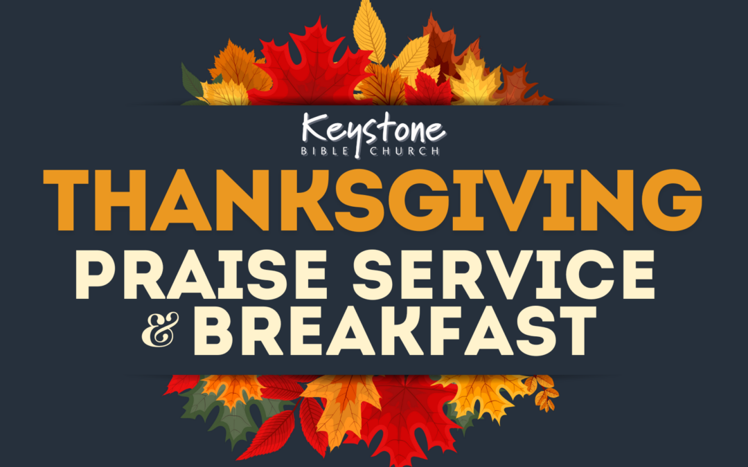 Thanksgiving Praise Service & Breakfast