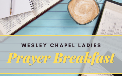 KBC Wesley Chapel Ladies Prayer Breakfast