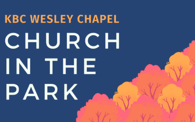 KBC Wesley Chapel: Church in the Park